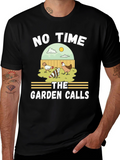 No Time The Garden Calls T-Shirt