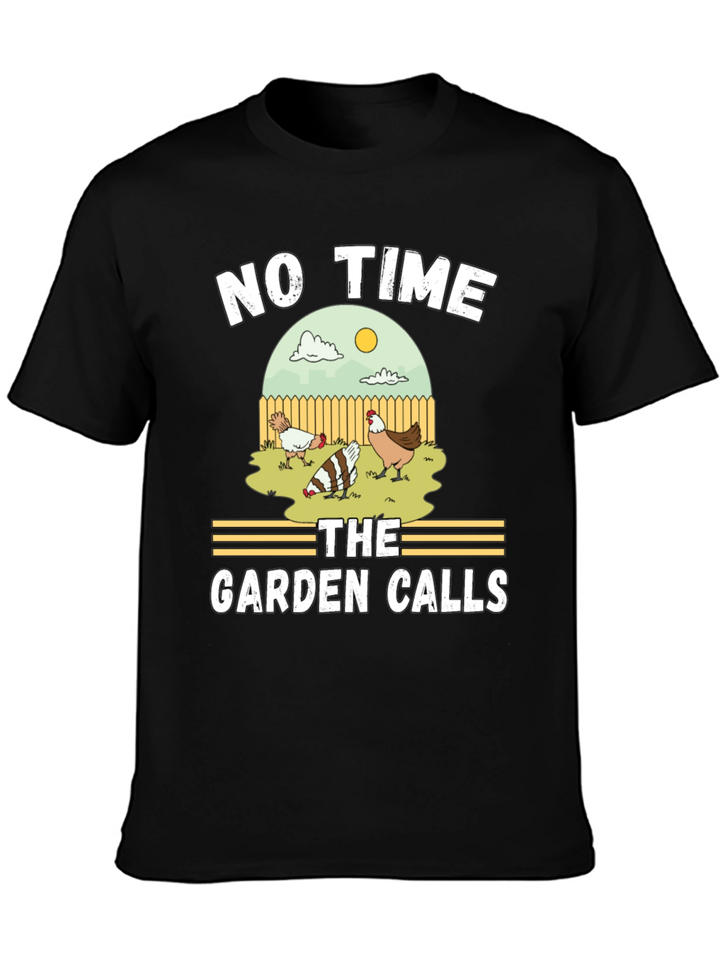 No Time The Garden Calls T-Shirt