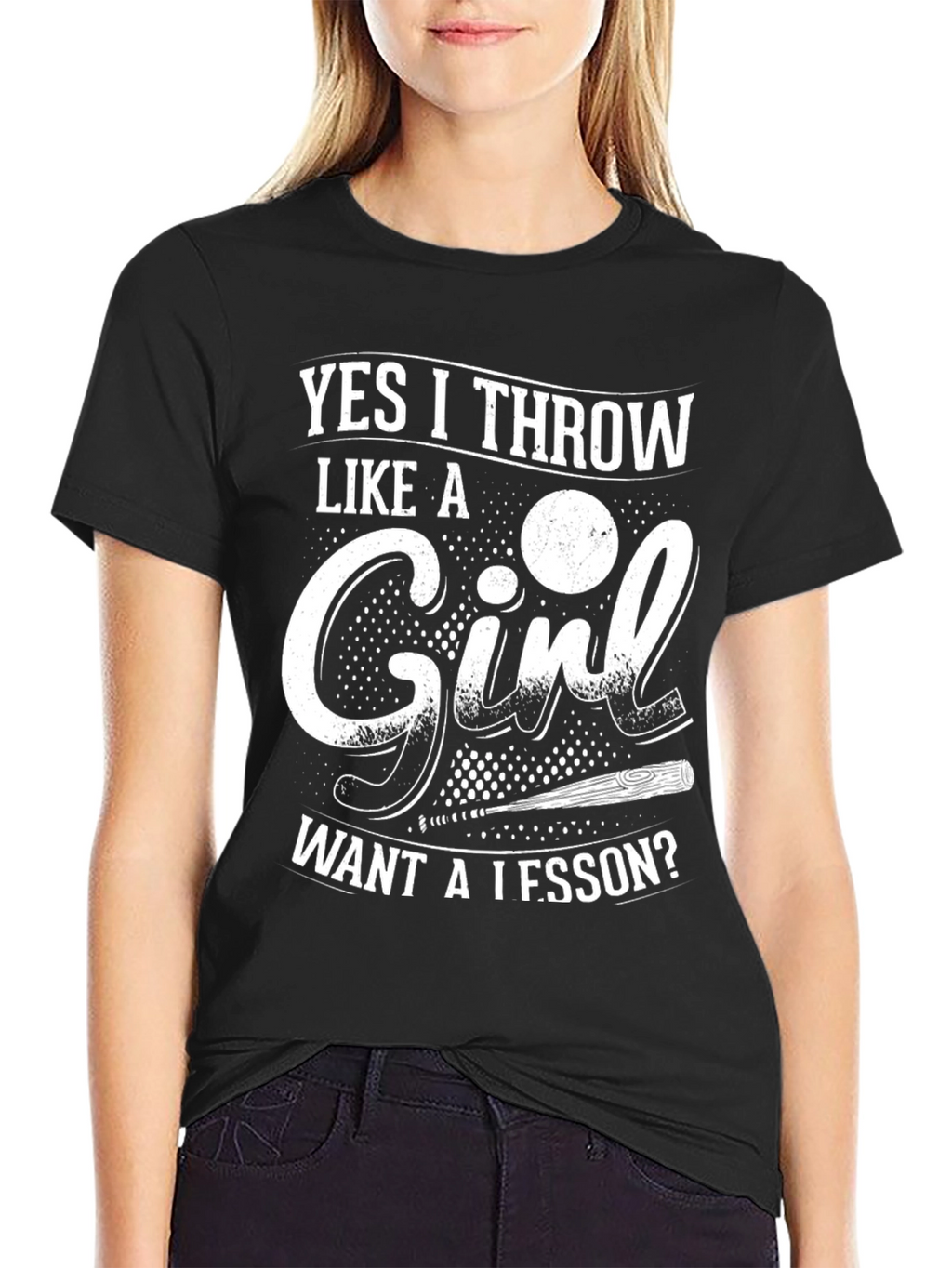 Yes I Throw Like a Girl T-Shirt