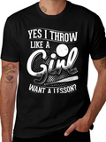 Yes I Throw Like a Girl T-Shirt