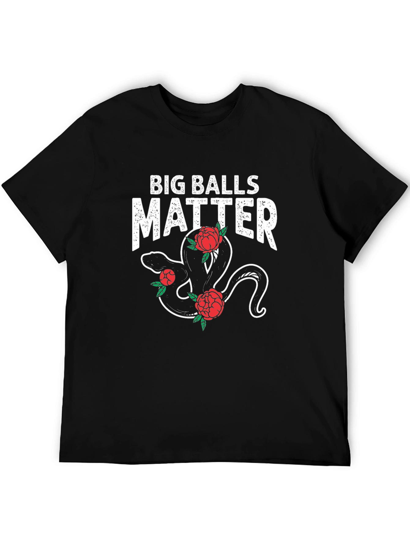 Big Balls Matter Snake & Roses Graphic Tee