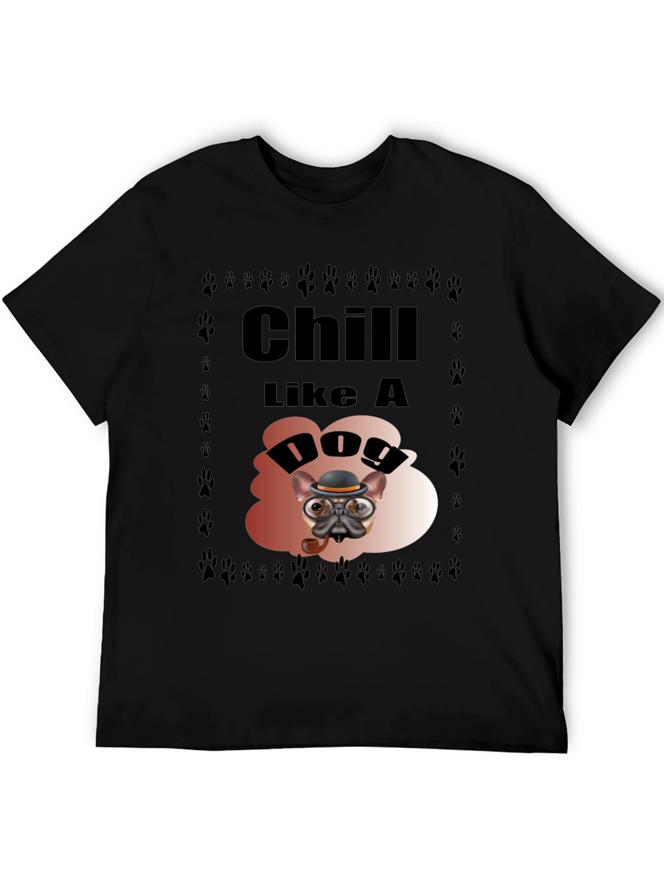 Chill Like a Dog Graphic Tee
