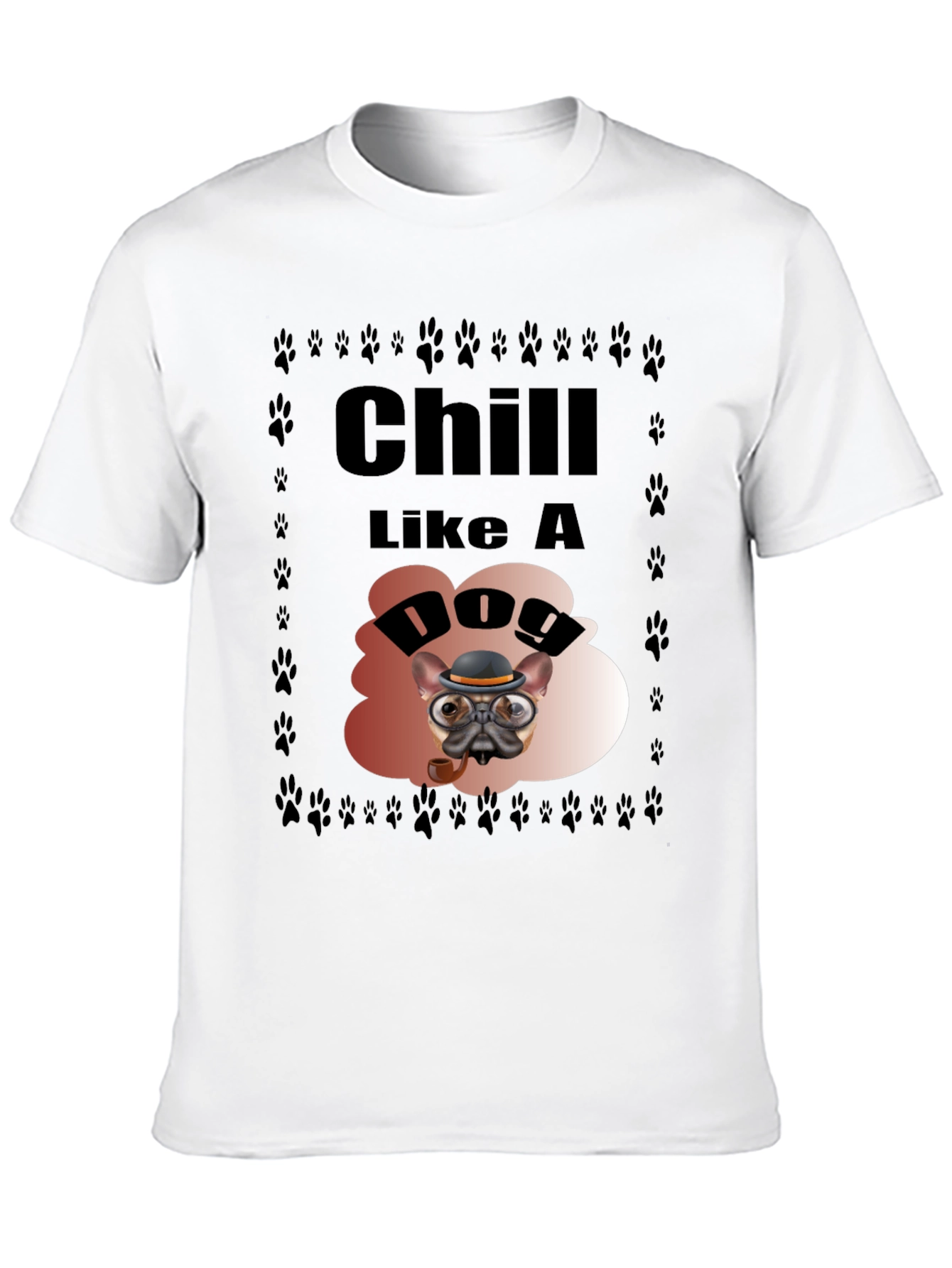 Chill Like a Dog Graphic Tee