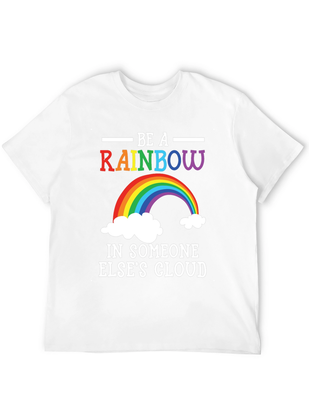 Rainbow Graphic T-Shirt - Be A Rainbow