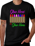 Glow Hard or Glow Home Graphic T-Shirt