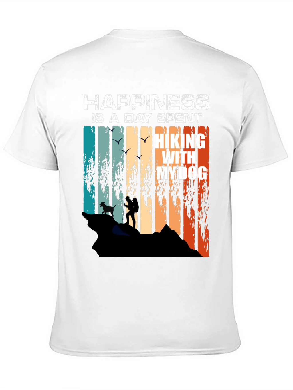 Happiness Hiking with My Dog T-Shirt