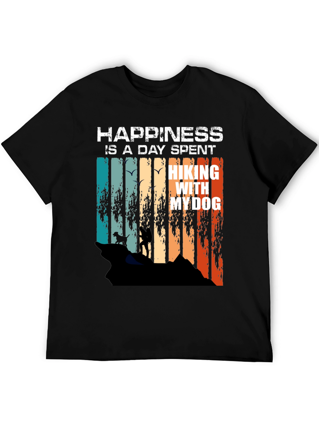 Happiness Hiking with My Dog T-Shirt