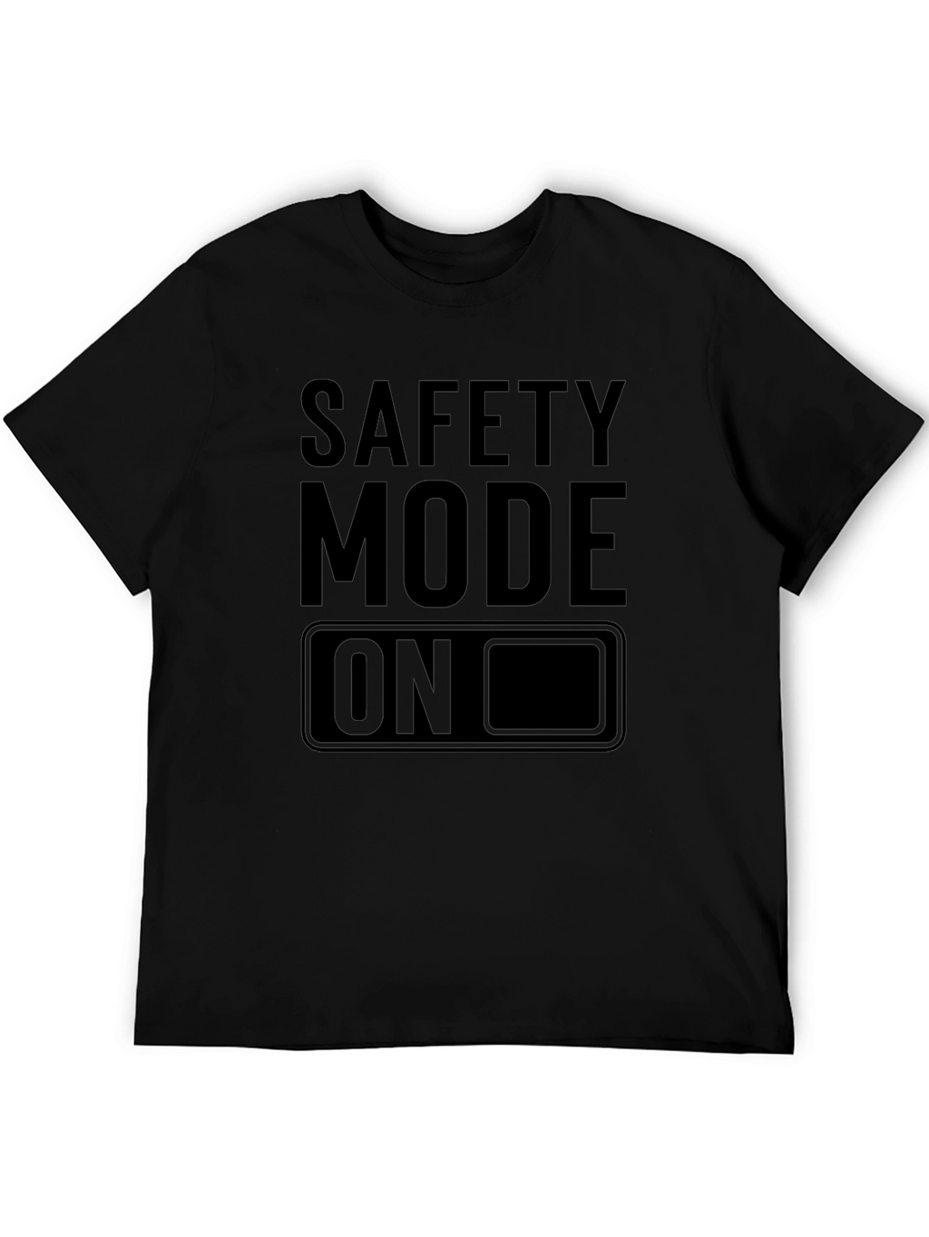 Safety Mode On Black Graphic Tee