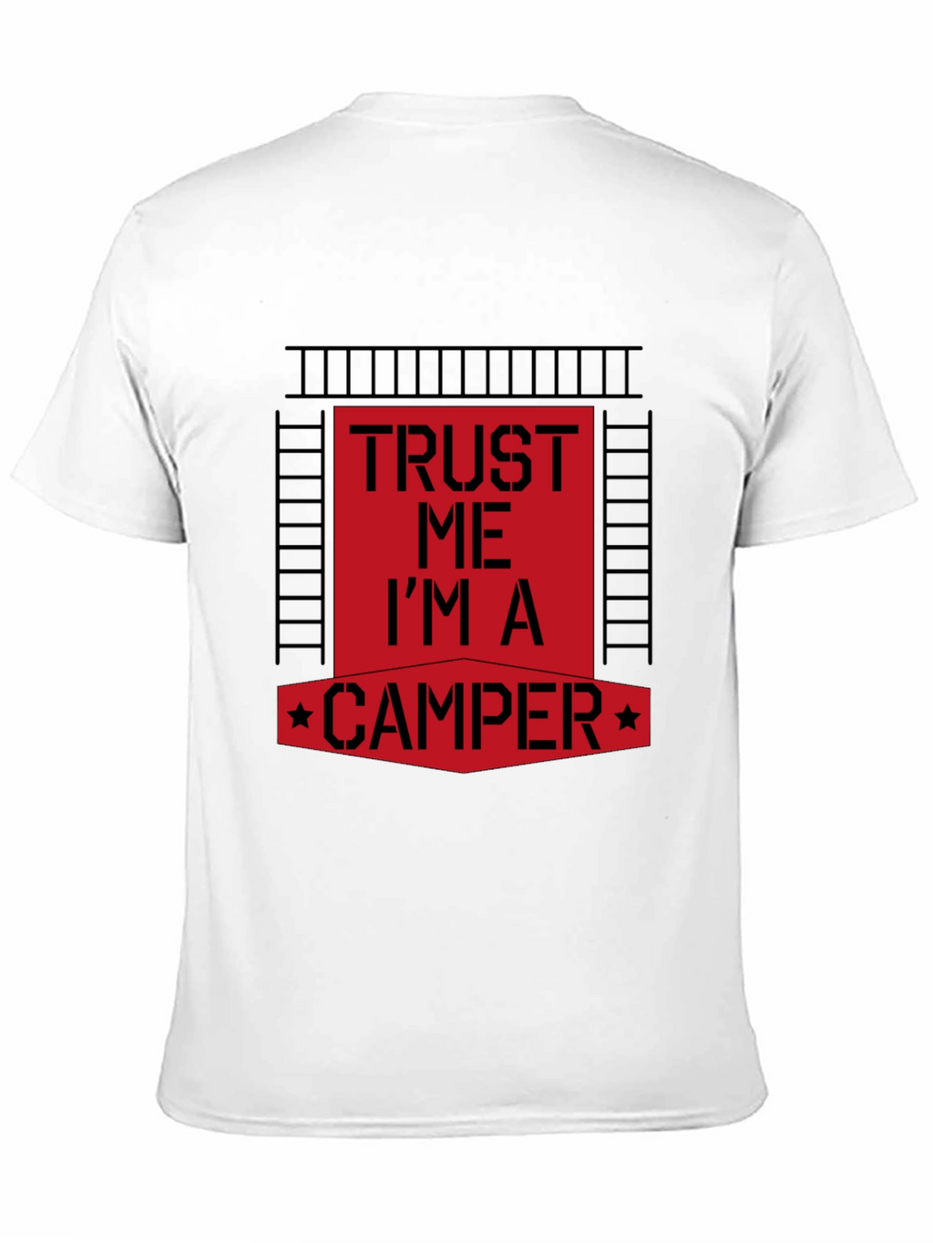 Trust Me Im a Camper Graphic Tee
