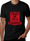 Trust Me Im a Camper Graphic Tee