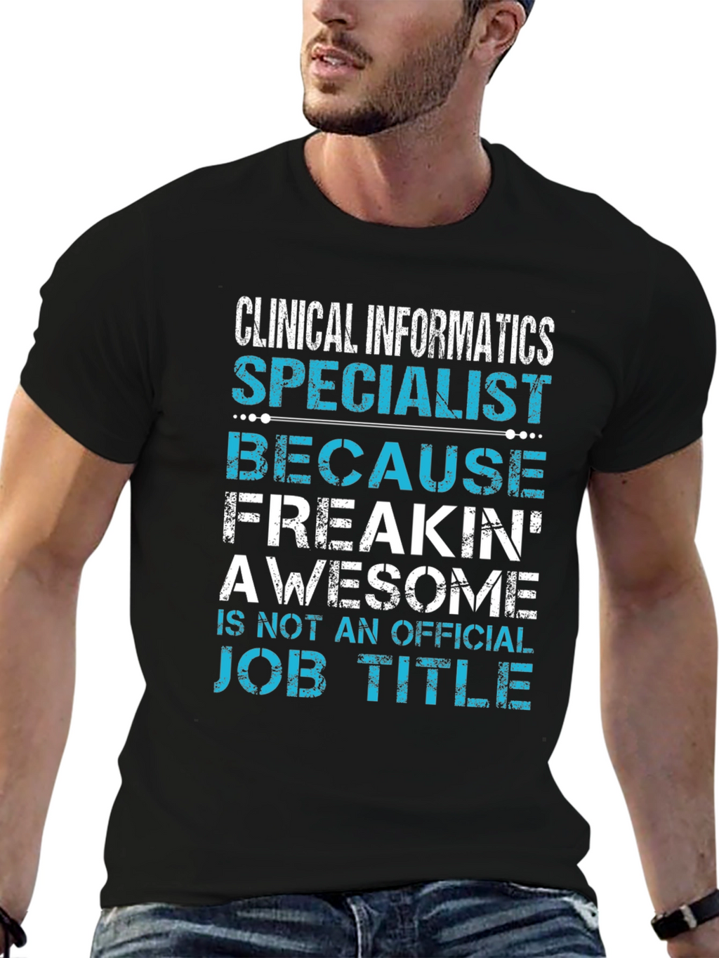 Clinical Informatics Specialist T-Shirt