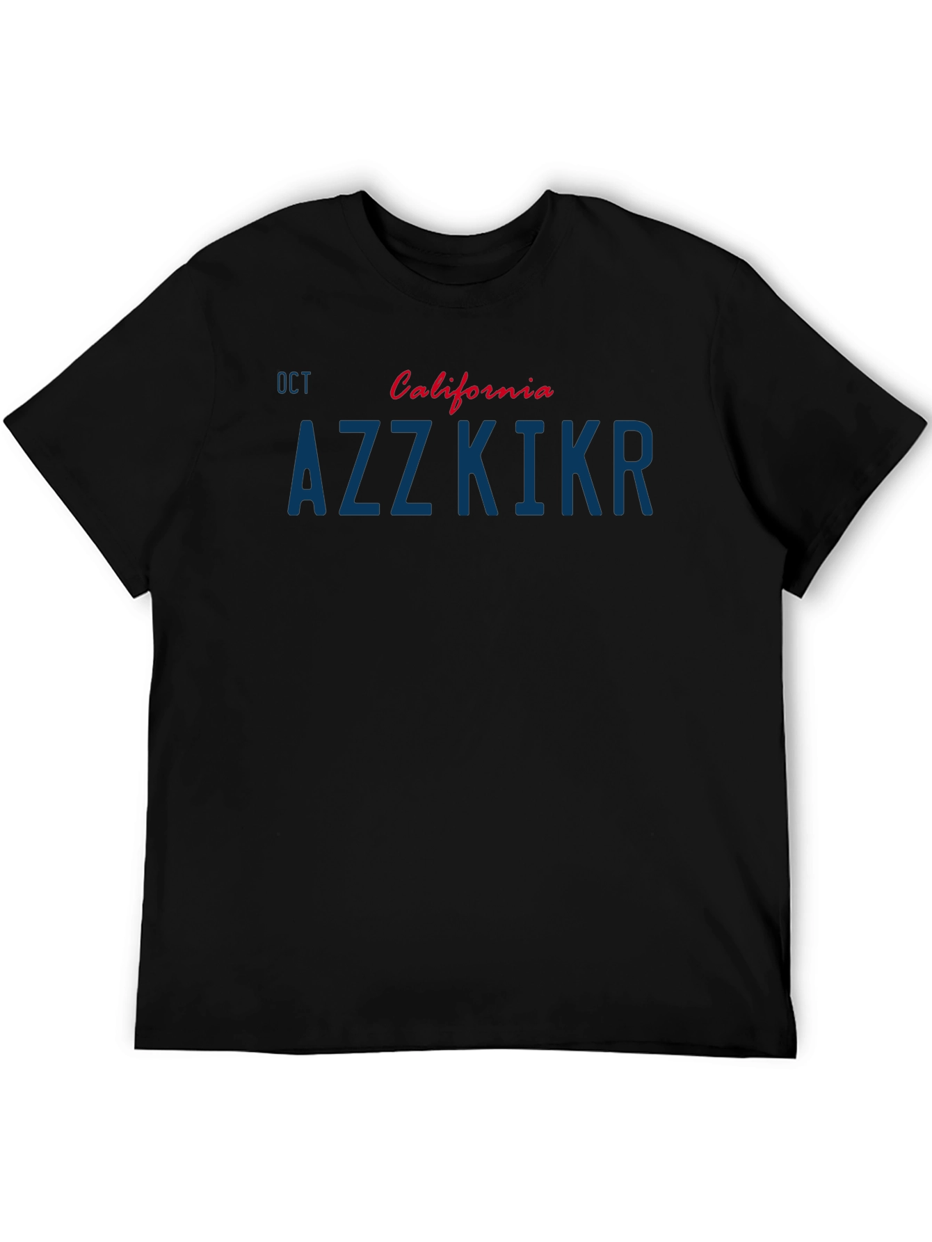 California AZZKIKR License Plate T-Shirt