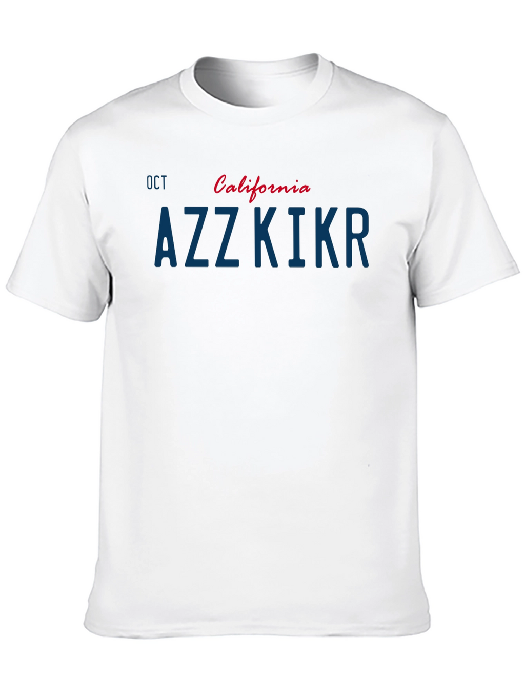 California AZZKIKR License Plate T-Shirt