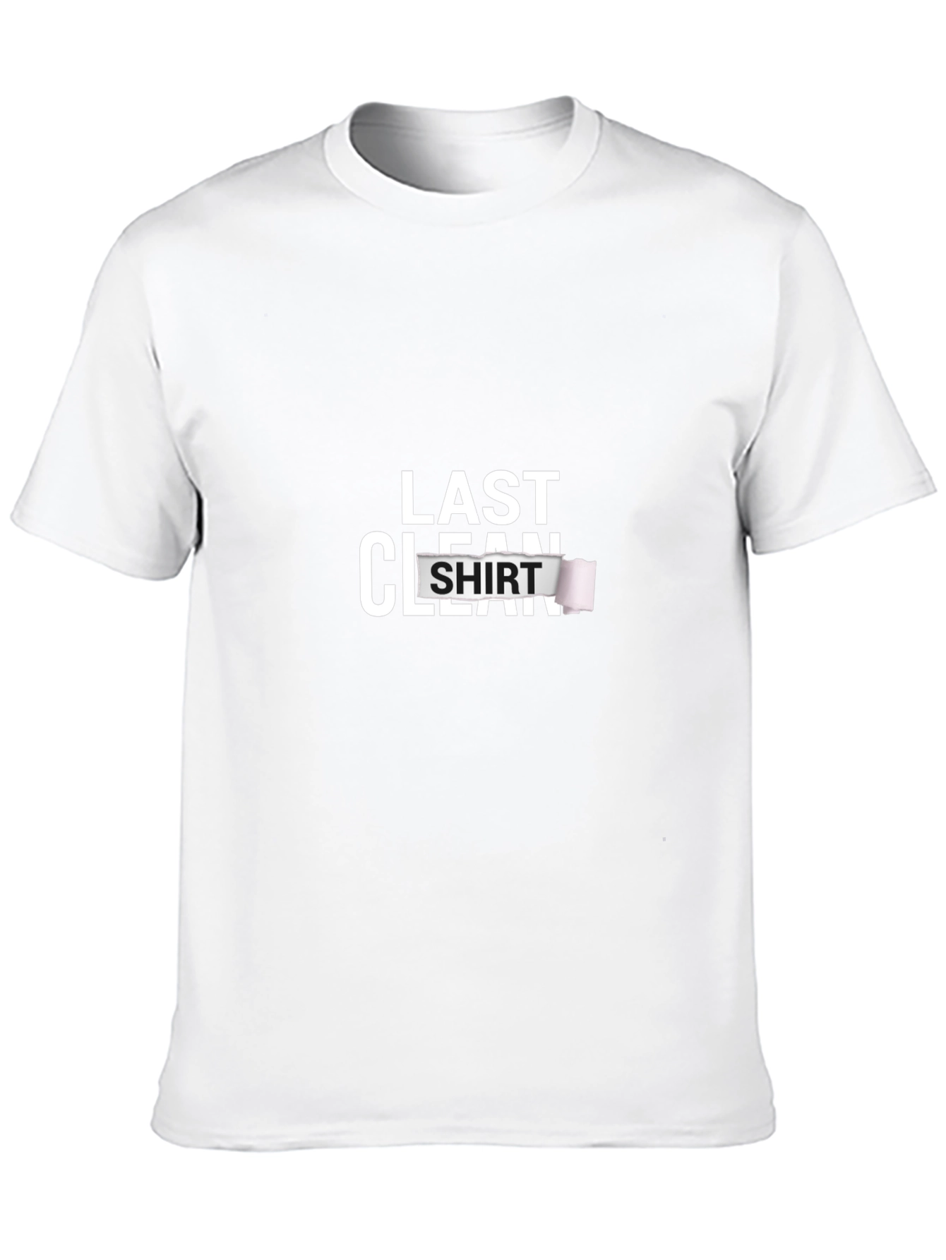 Last Clean Shirt Graphic Tee - Novelty T-Shirt