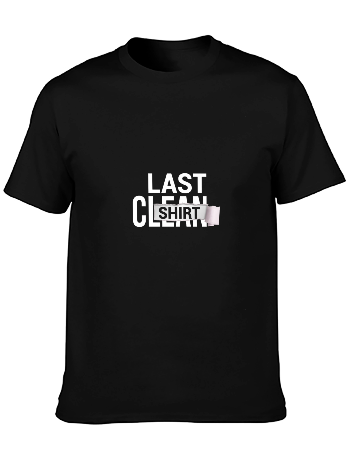 Last Clean Shirt Graphic Tee - Novelty T-Shirt