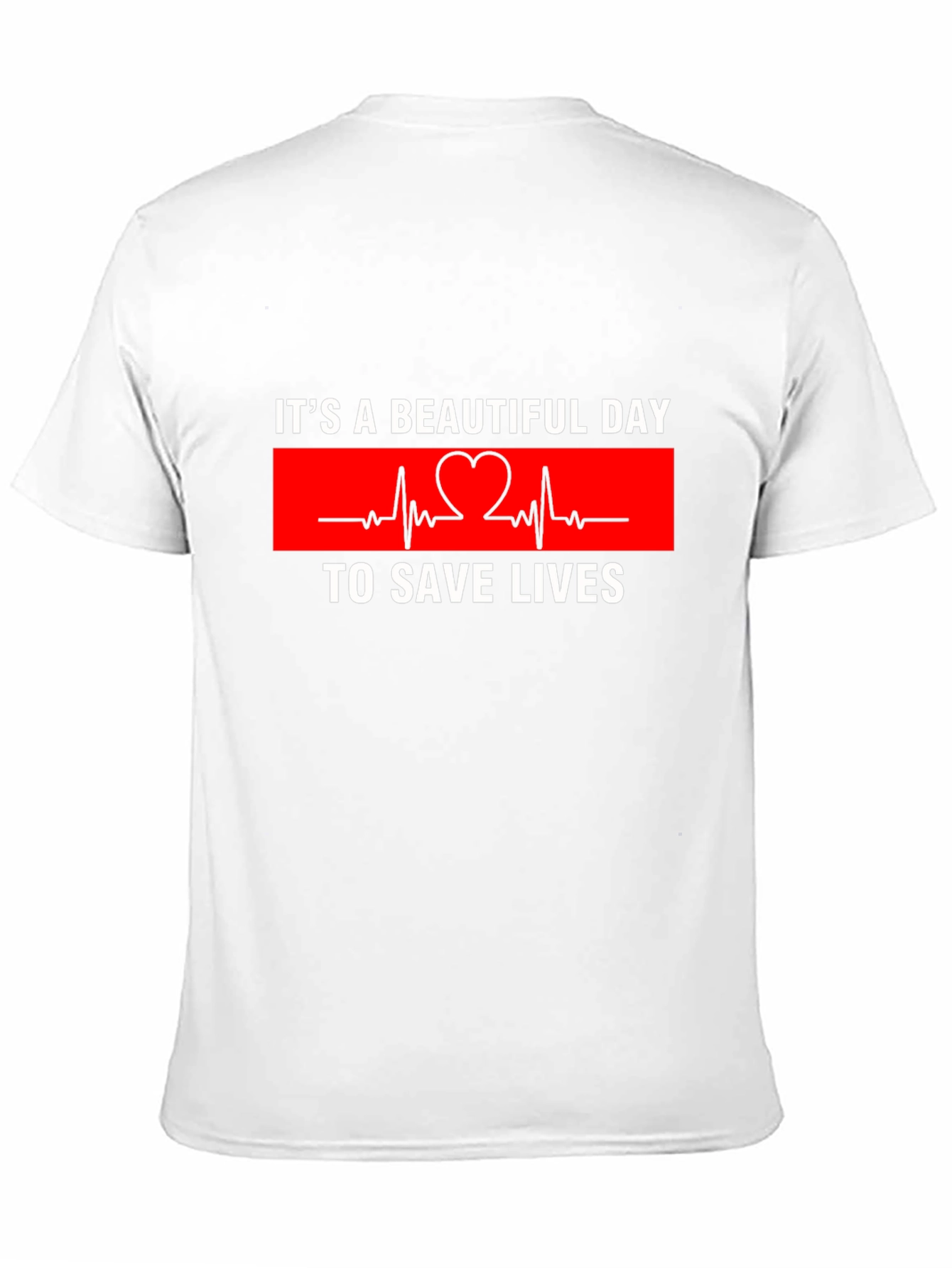 Its A Beautiful Day To Save Lives Graphic Tee
