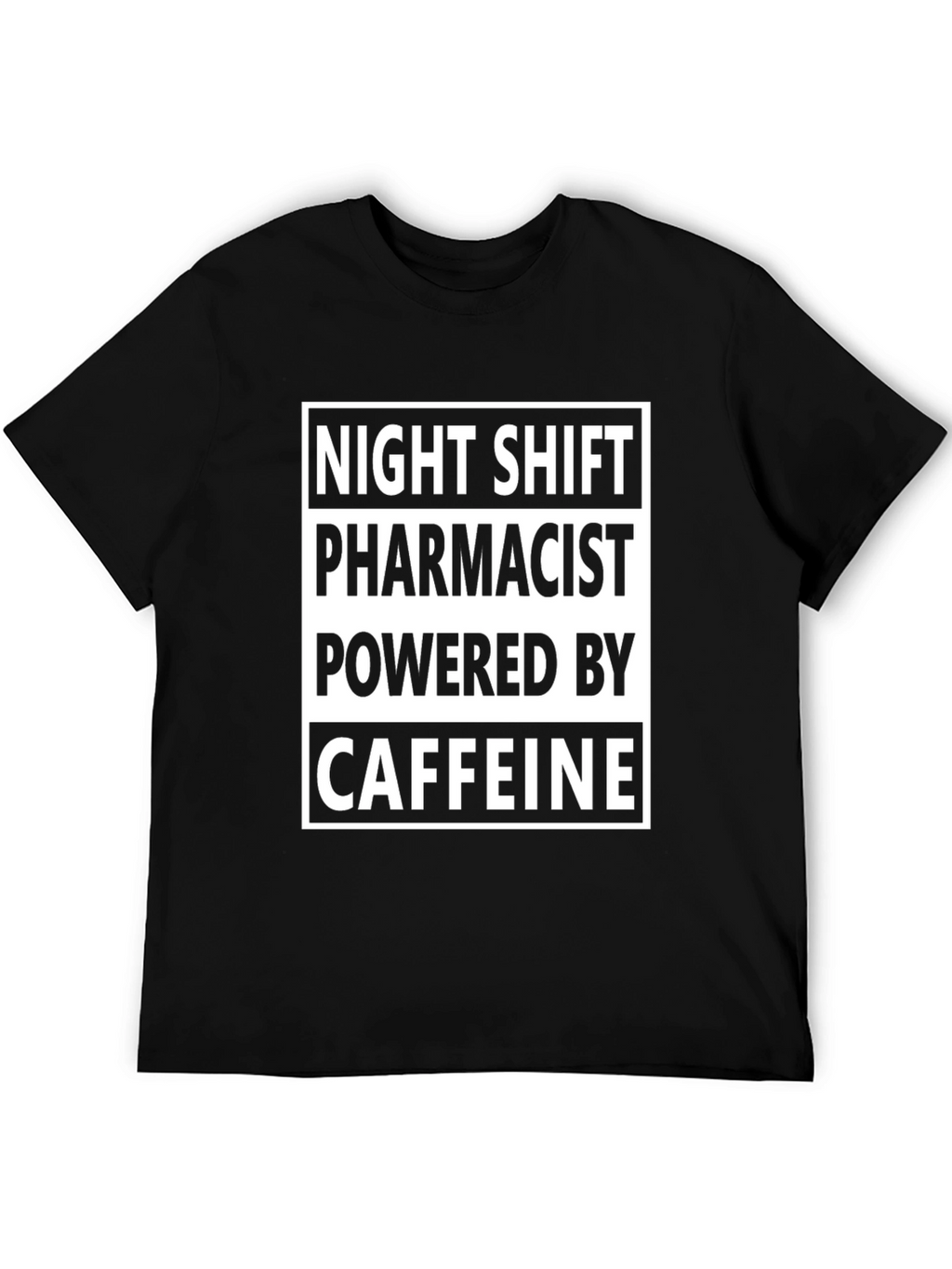 Night Shift Pharmacist Caffeine Powered Black T-Shirt