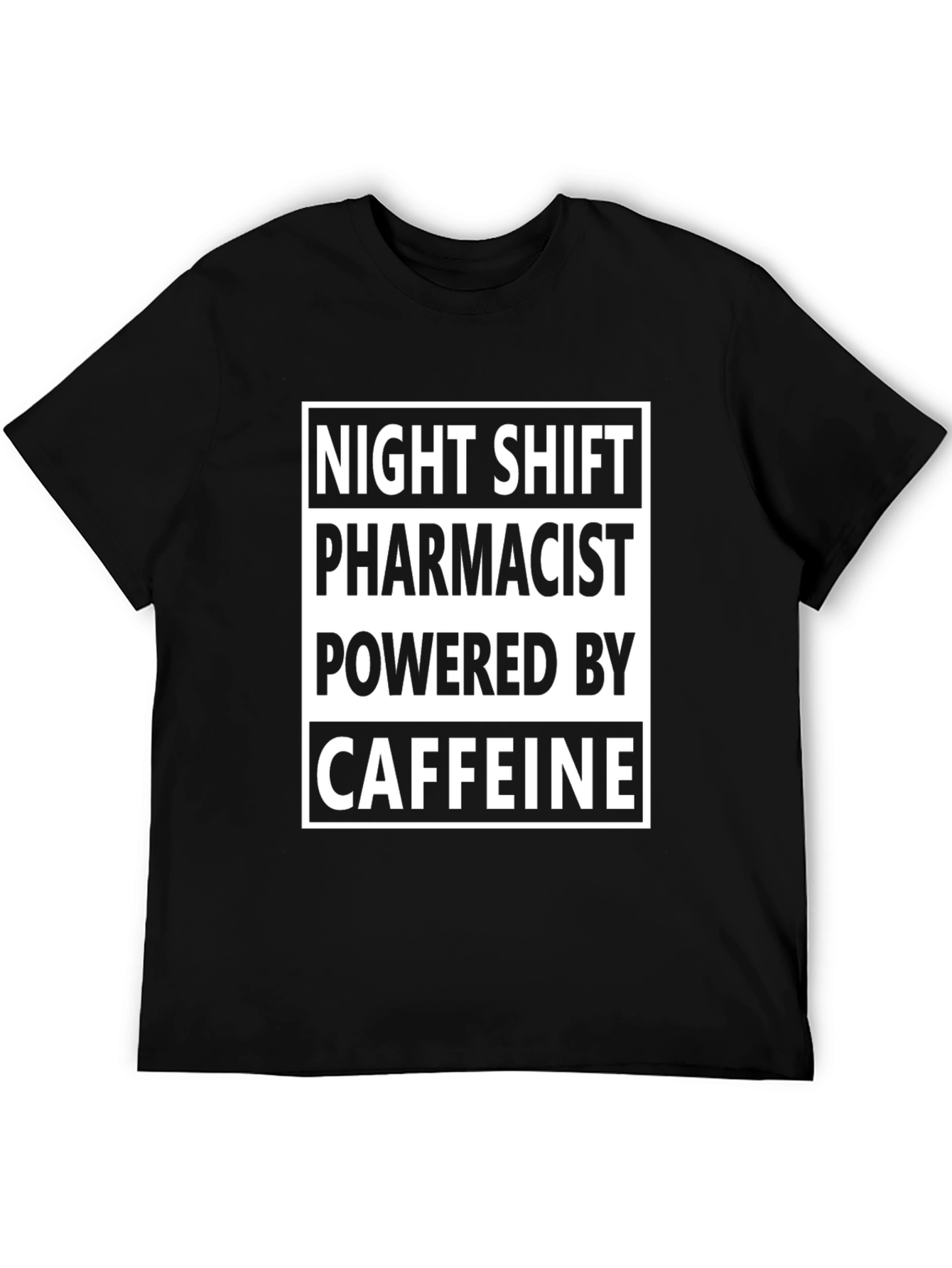 Night Shift Pharmacist Caffeine Powered Black T-Shirt