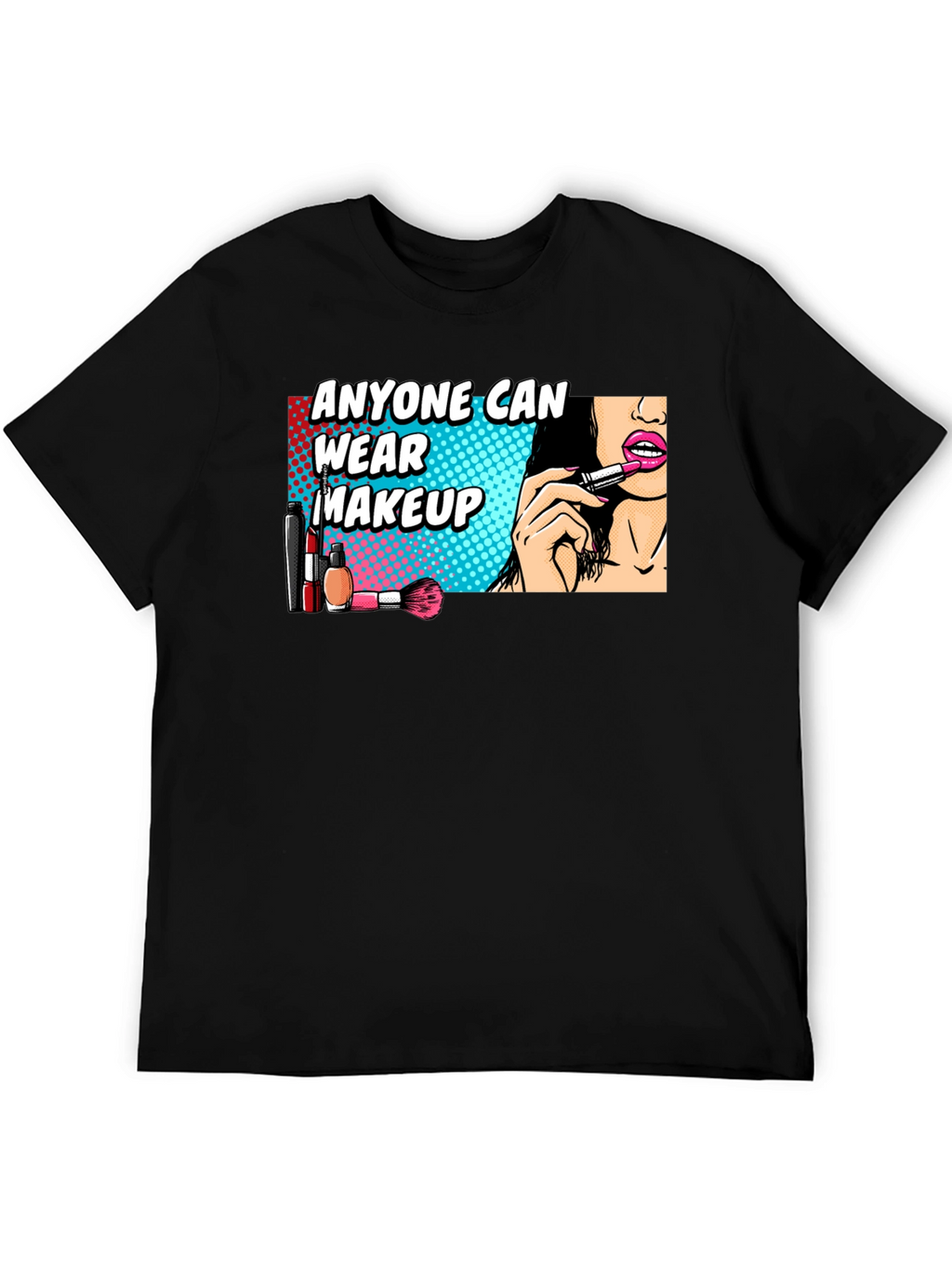 Anyone Can Wear Makeup Graphic Tee