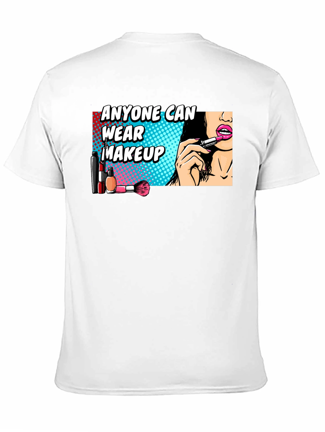 Anyone Can Wear Makeup Graphic Tee