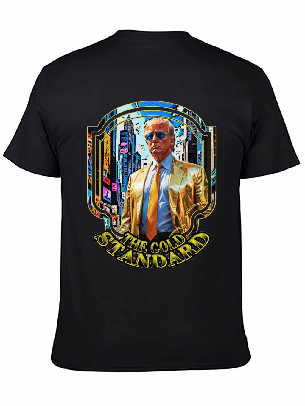 The Gold Standard Trump T-Shirt