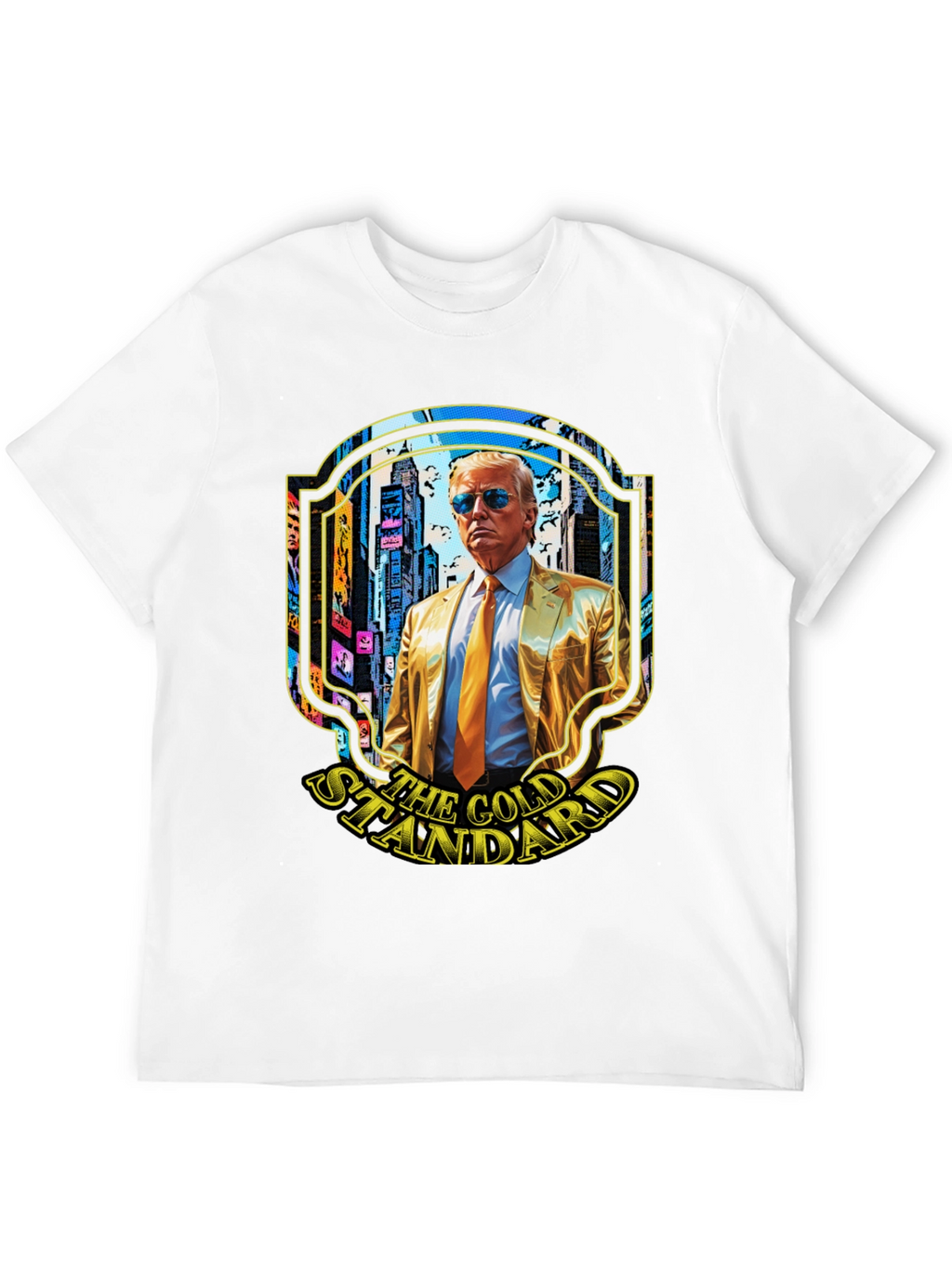 The Gold Standard Trump T-Shirt