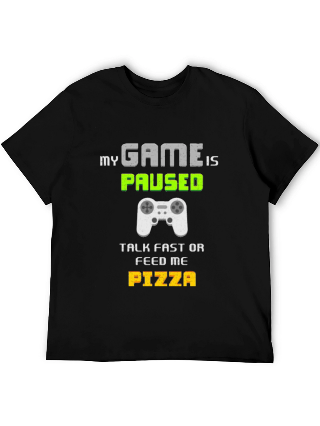 My Game is Paused Funny Gamer T-Shirt