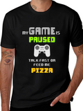 My Game is Paused Funny Gamer T-Shirt