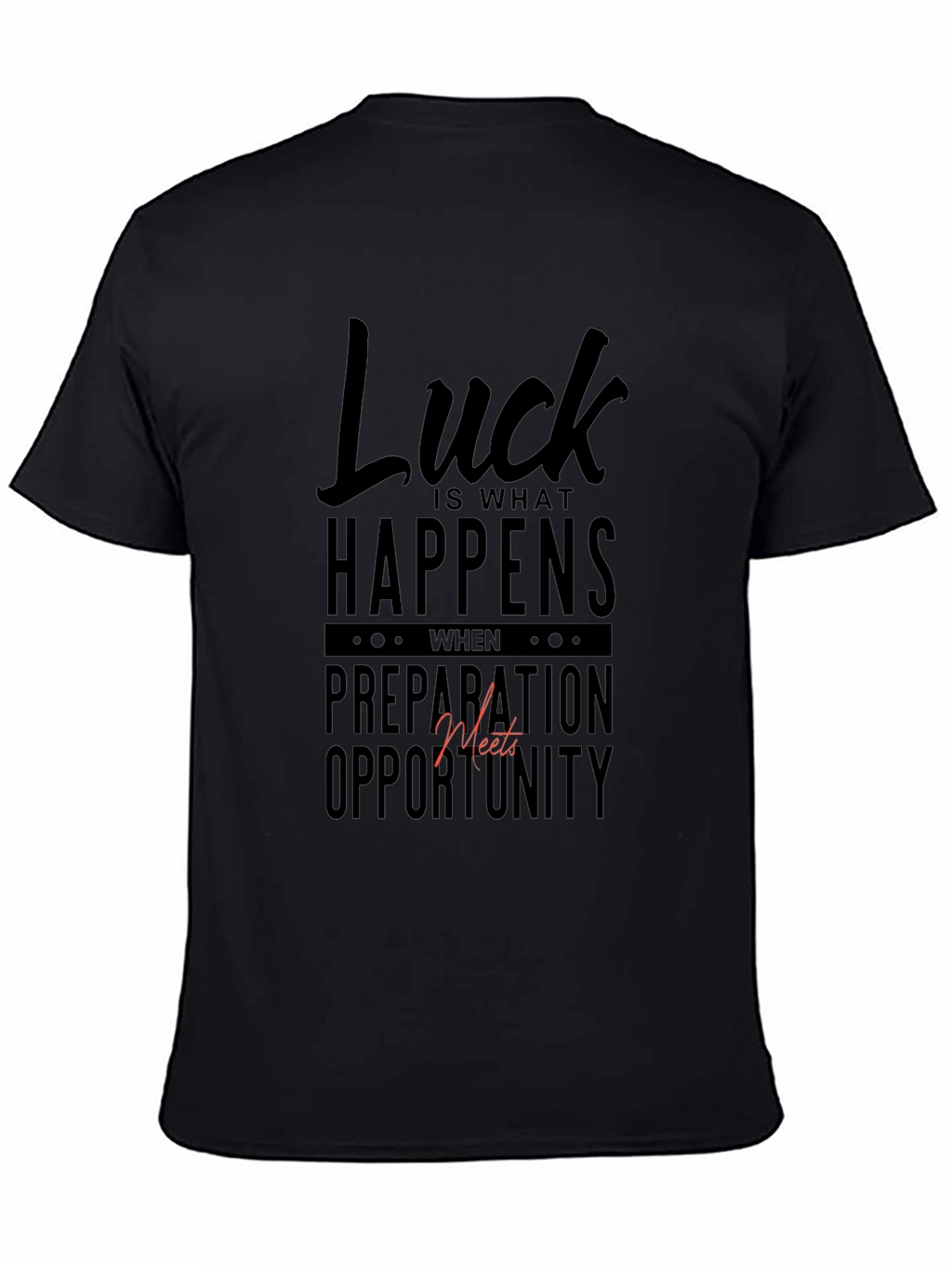 Luck Happens Black Graphic Tee