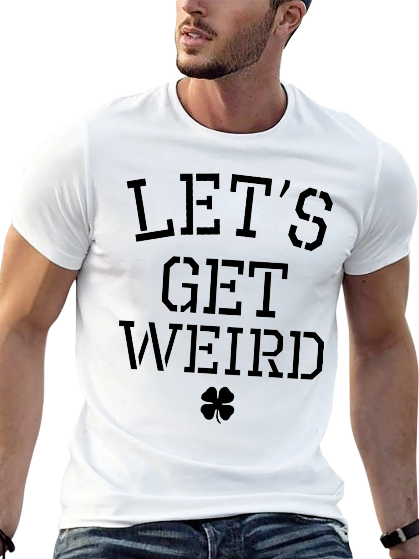 Lets Get Weird T-Shirt