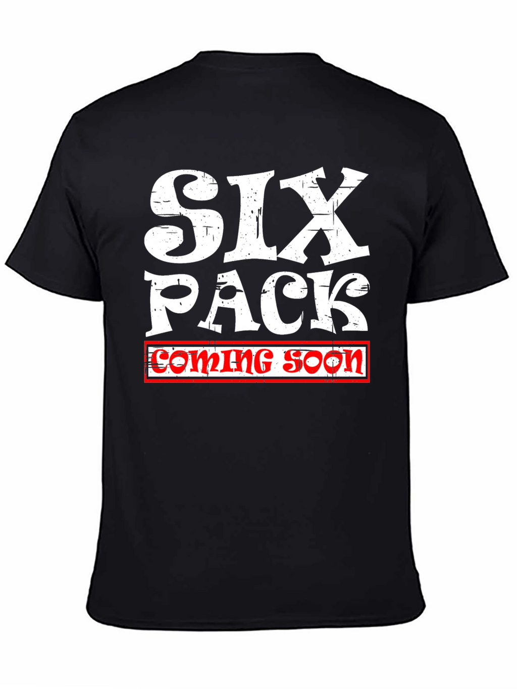 Six Pack Coming Soon Mens T-Shirt