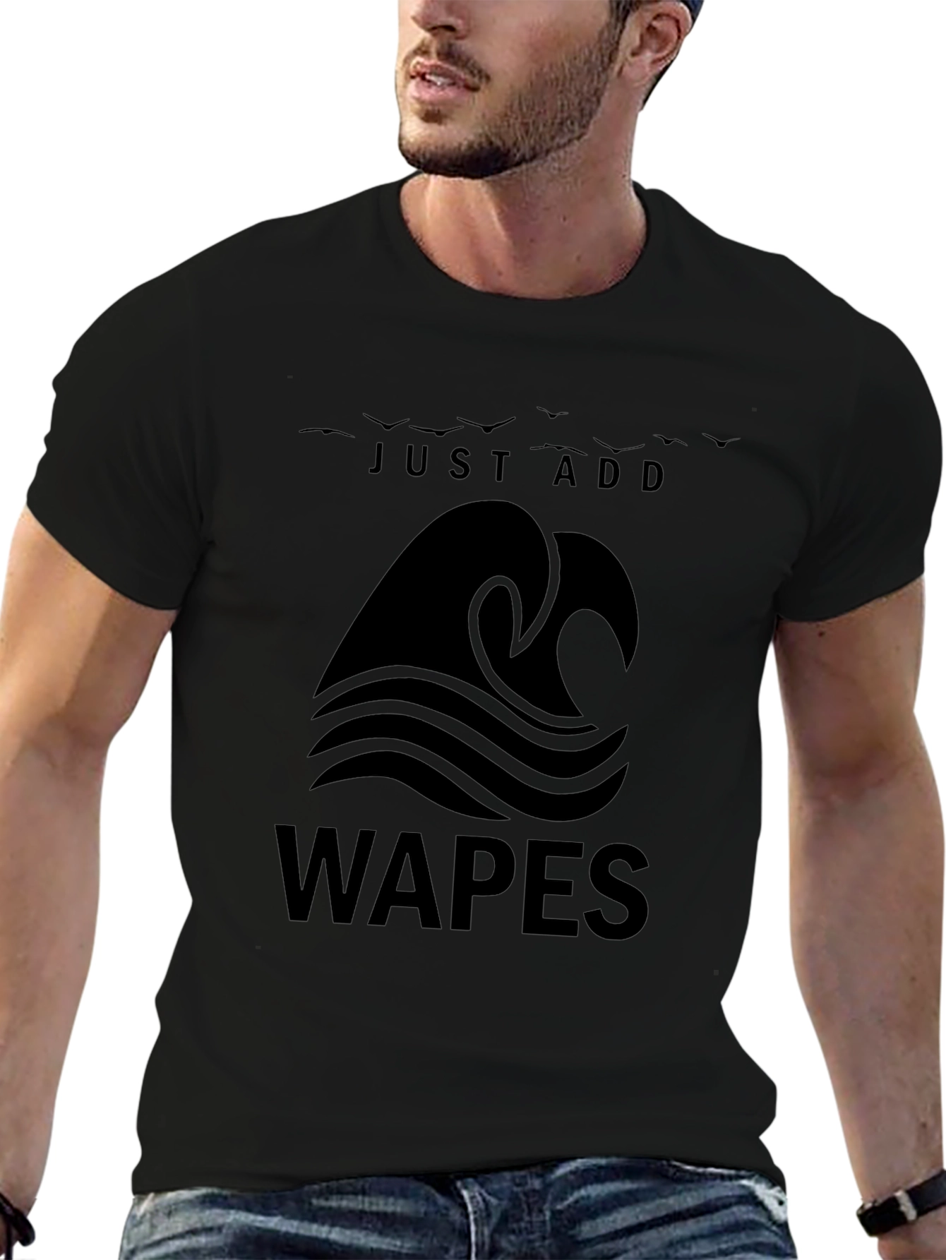 Just Add Waves - WAPES Graphic T-Shirt