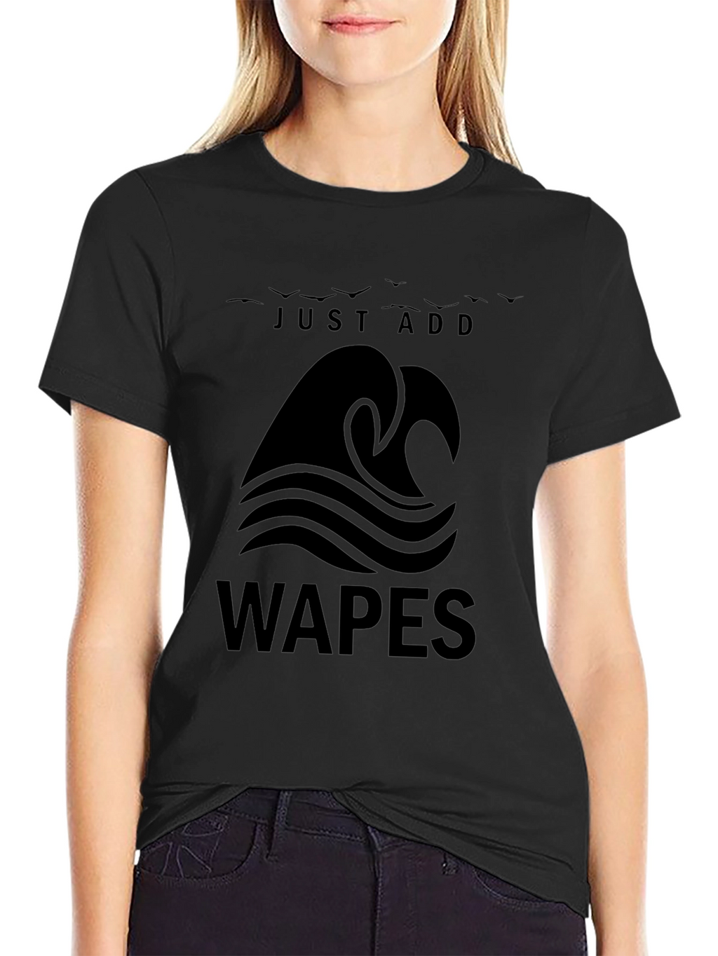 Just Add Waves - WAPES Graphic T-Shirt