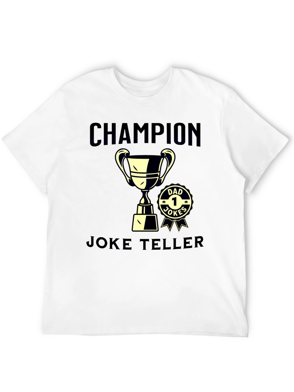 Dad Joke Teller Champion T-Shirt