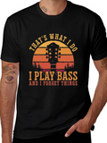 I Play Bass T-Shirt
