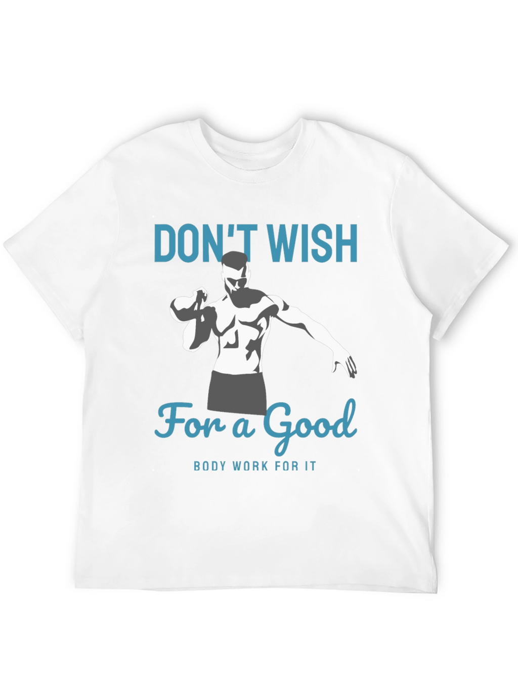 Motivational Fitness T-Shirt