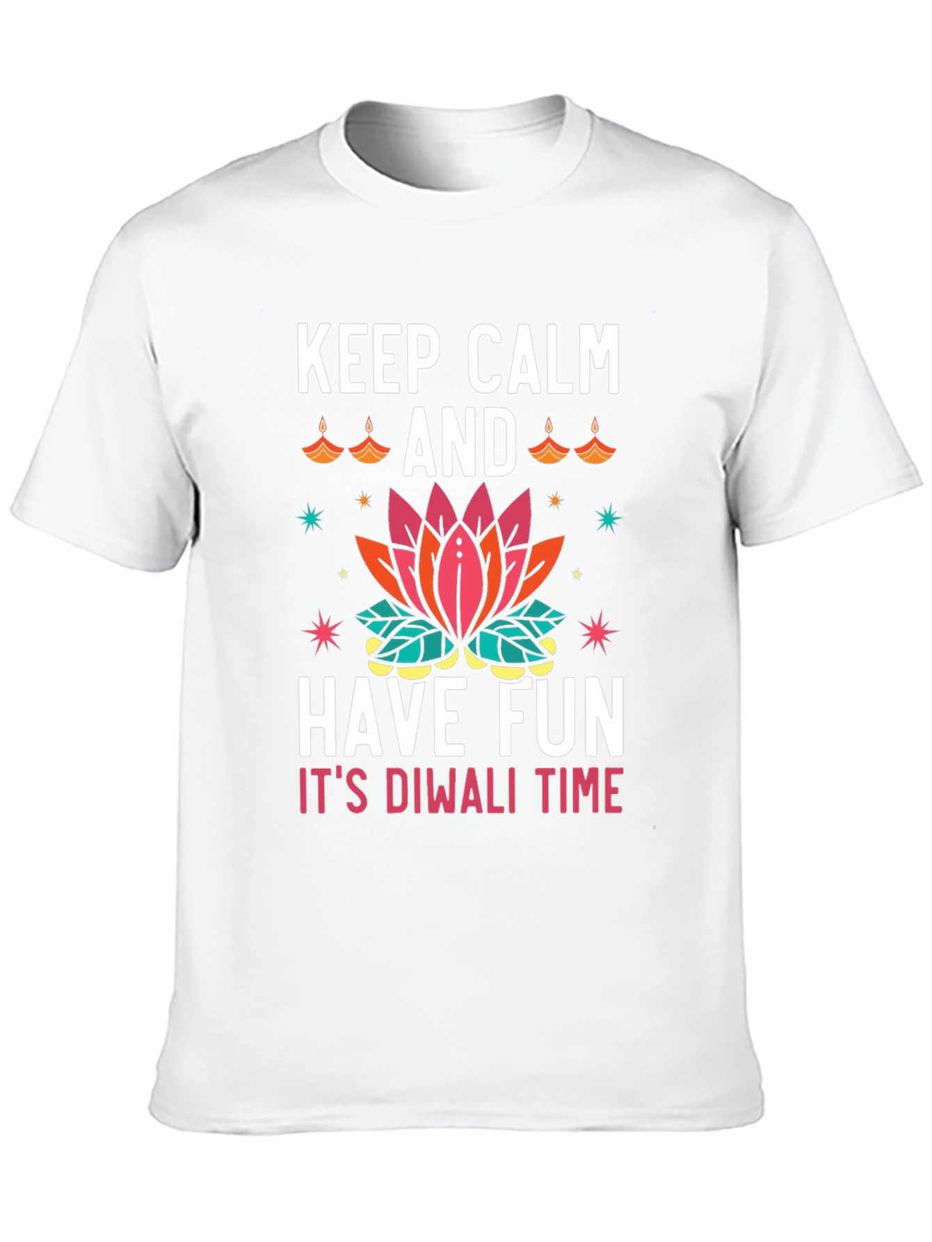 Keep Calm and Have Fun Diwali T-Shirt