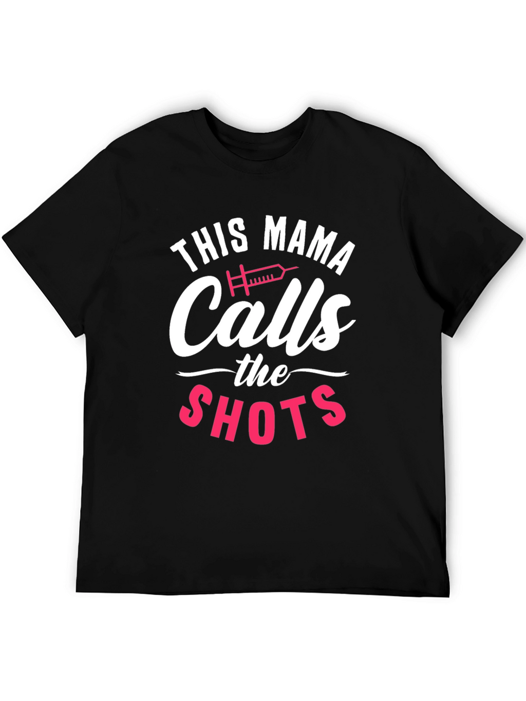 This Mama Calls The Shots Black T-Shirt