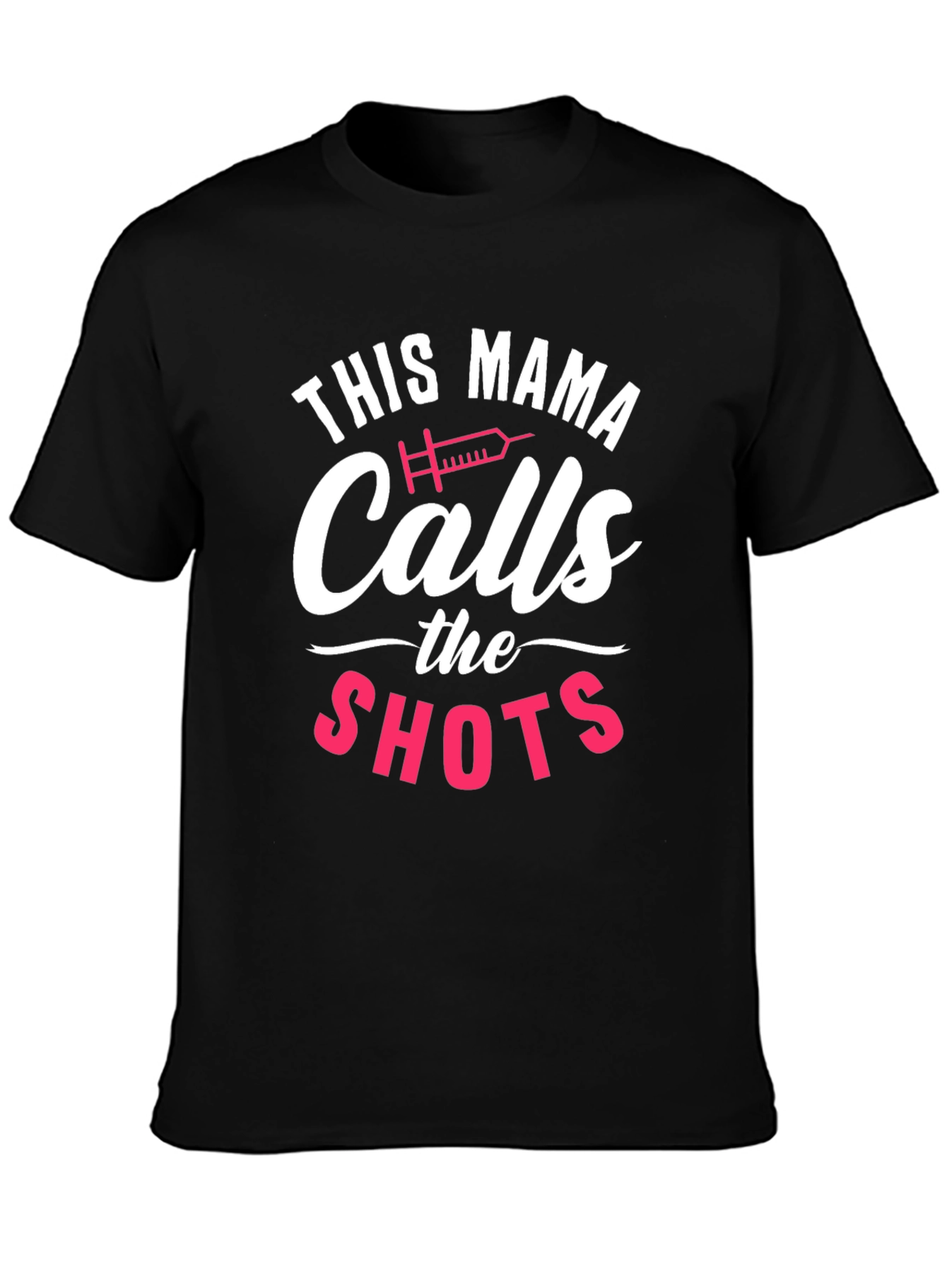 This Mama Calls The Shots Black T-Shirt