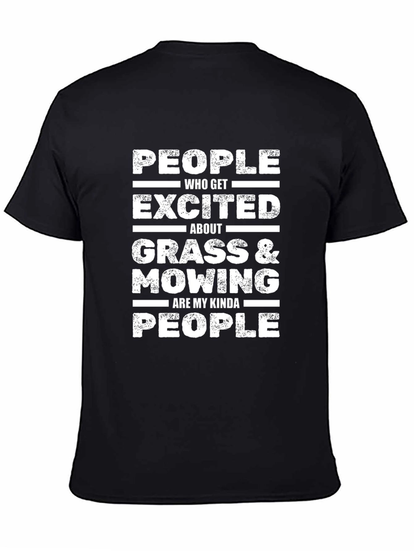 Excited About Grass & Mowing T-Shirt
