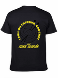 Caffeine Crochet Cuss Words Black T-Shirt