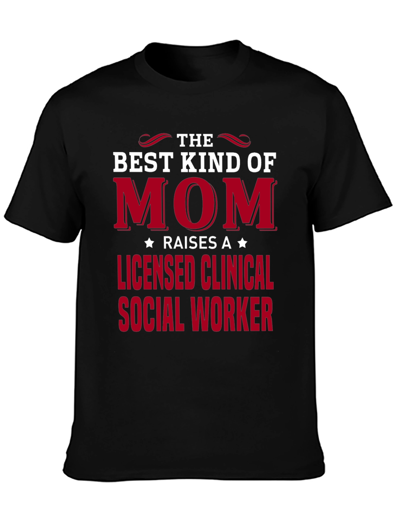 Best Kind of Mom Licensed Social Worker Tee
