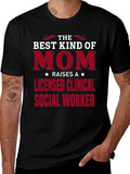 Best Kind of Mom Licensed Social Worker Tee