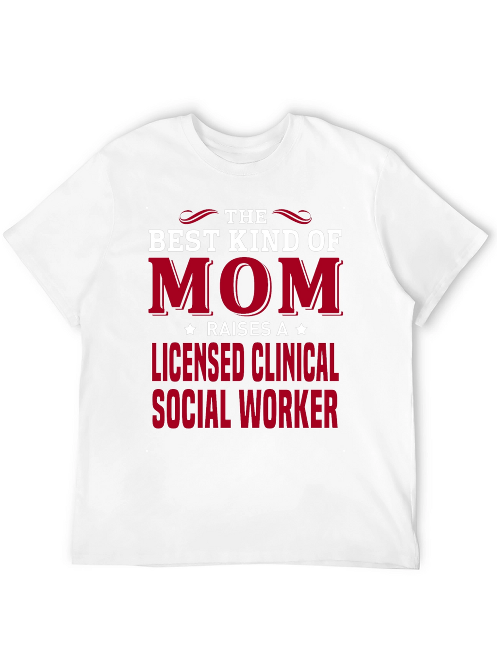 Best Kind of Mom Licensed Social Worker Tee