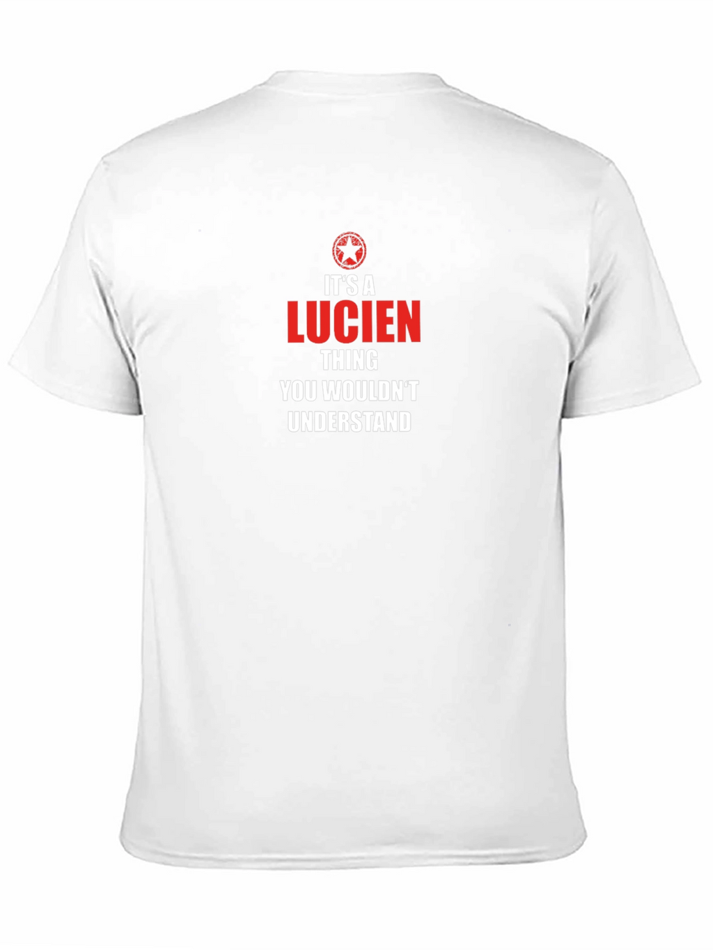 Its A Lucien Thing T-Shirt