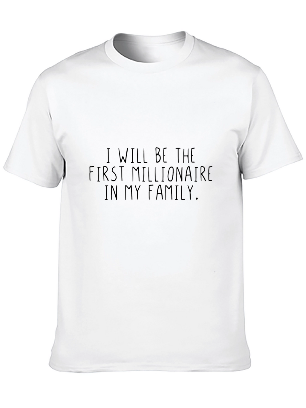 Millionaire in My Family Graphic Tee
