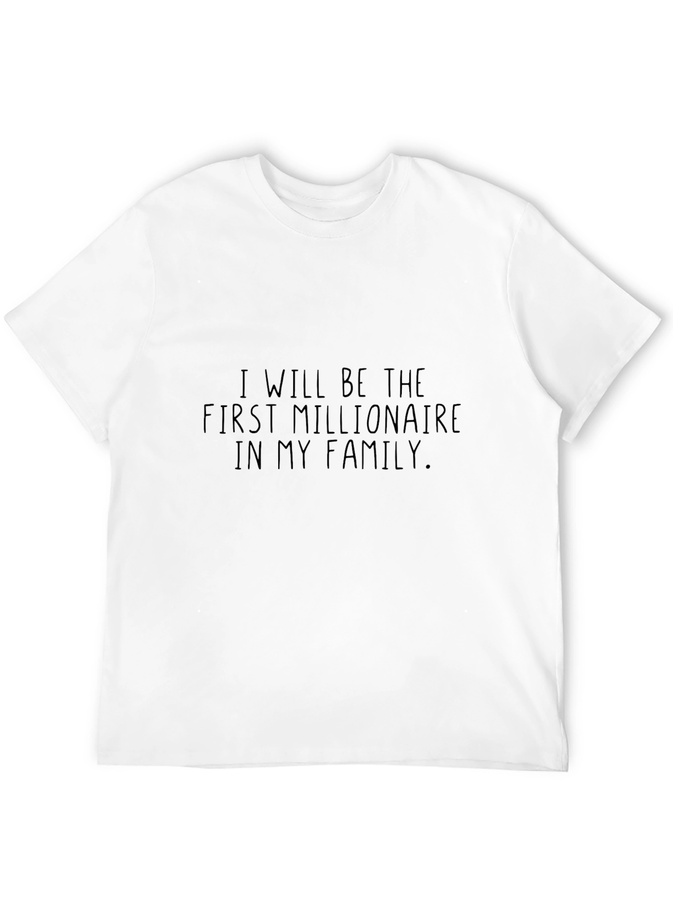 Millionaire in My Family Graphic Tee