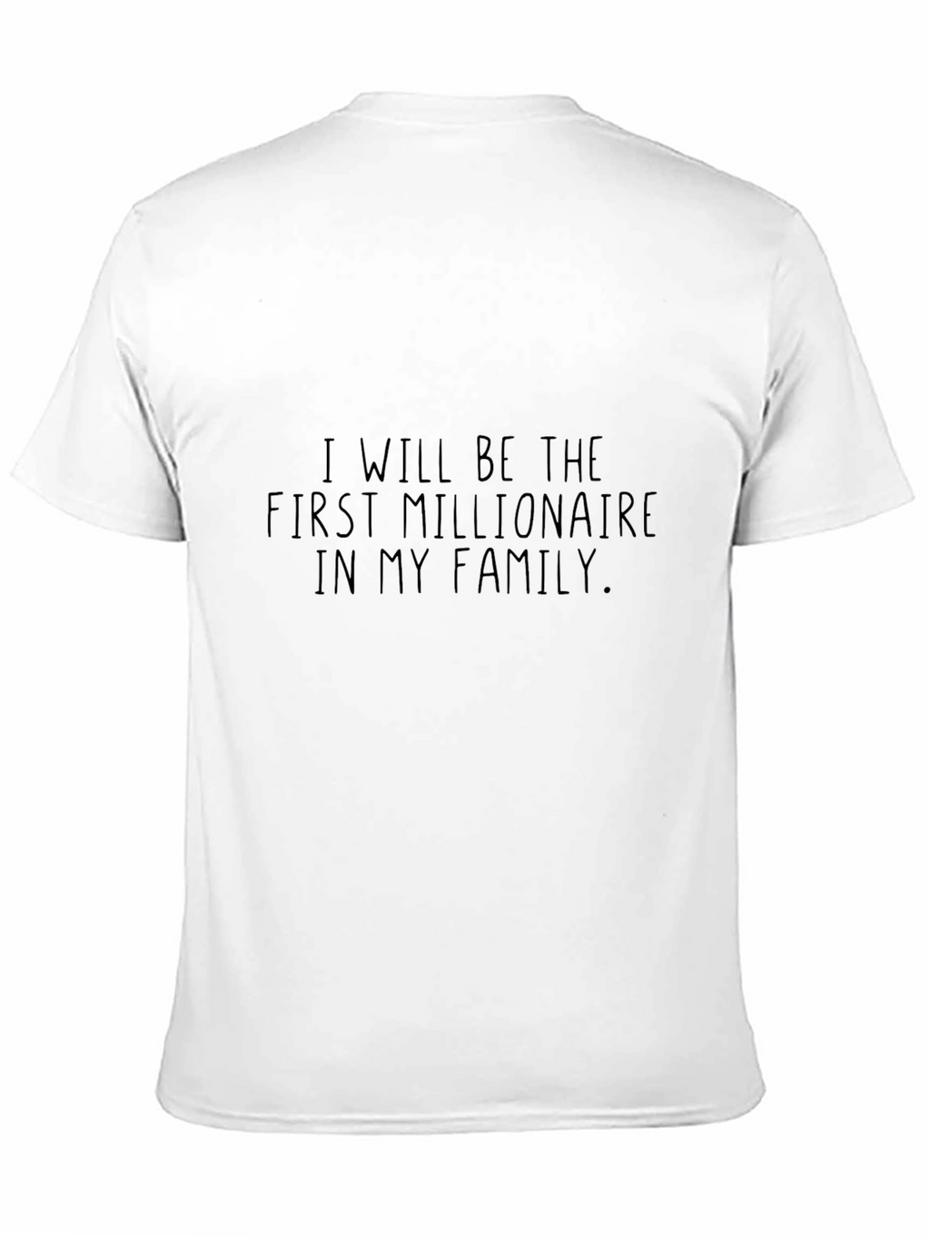 Millionaire in My Family Graphic Tee