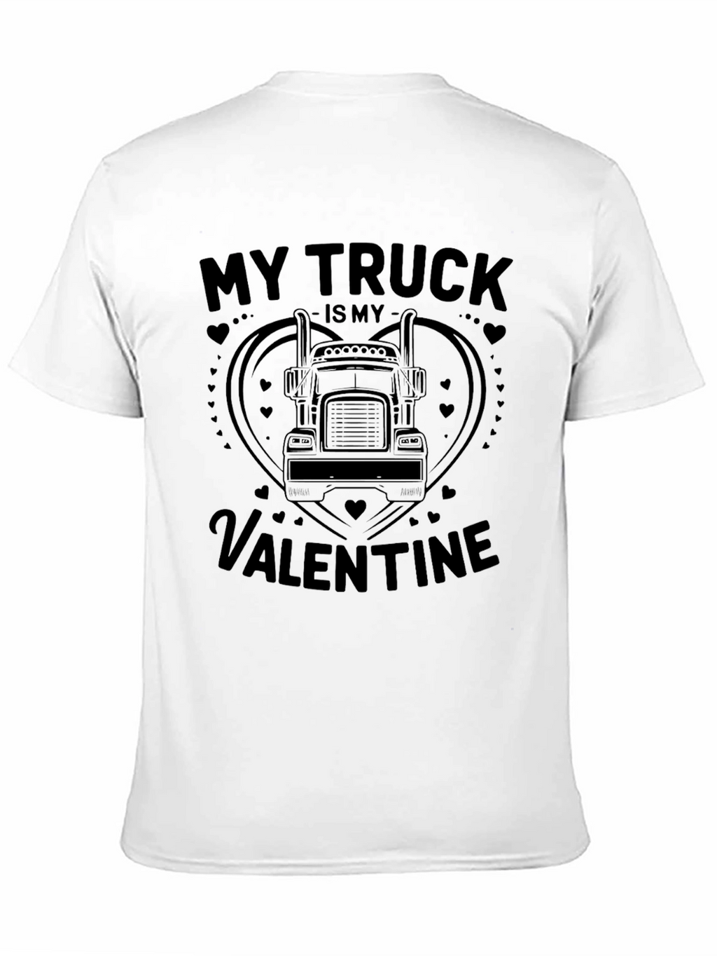 My Truck is My Valentine T-Shirt