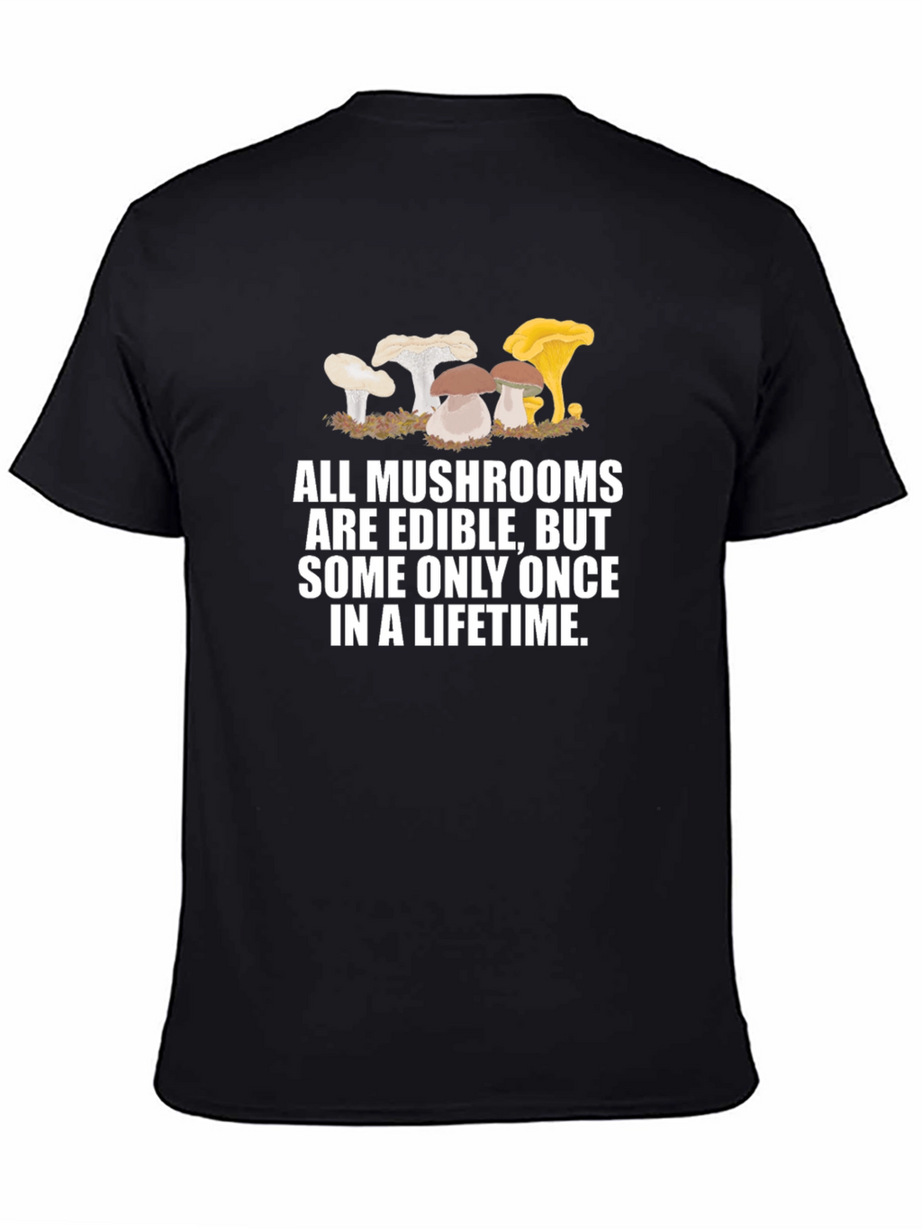 Edible Mushroom T-Shirt - Funny Graphic Tee